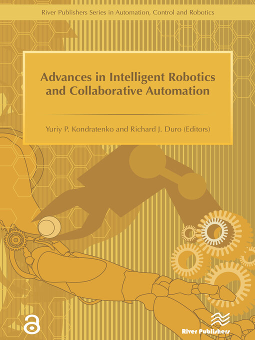 Title details for Advances in Intelligent Robotics and Collaborative Automation by Richard Duro - Available